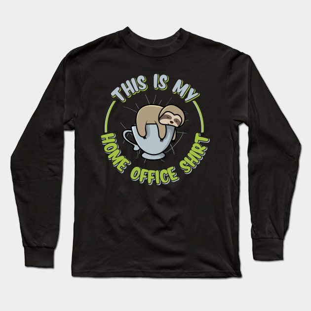 Home Office Sloth Coffee Long Sleeve T-Shirt by Imutobi